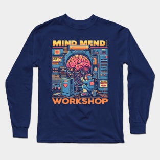 Mind Mend Workshop Long Sleeve T-Shirt